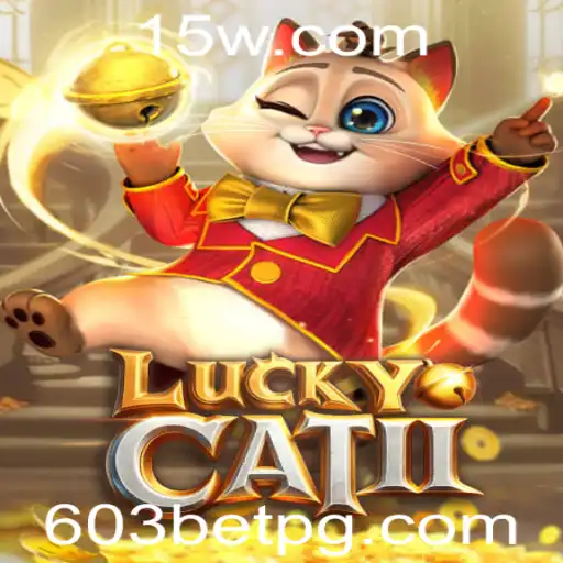 Explorando o Jogo LuckyCatII: Uma Aventura Estratégica com 603BET