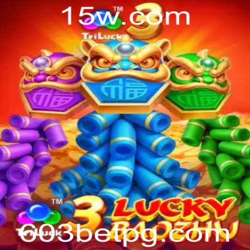 Descubra o Mundo de 3LuckyBaozhu com 603BET