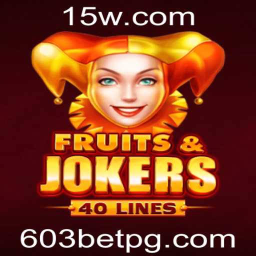 FruitsAndJokers40: Explorando as Emoções do Popular Jogo de Cassino 603BET