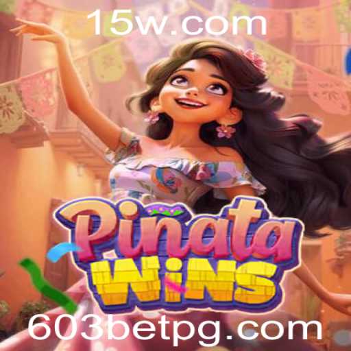 Descubra o Jogo Emocionante PinataWins com 603BET